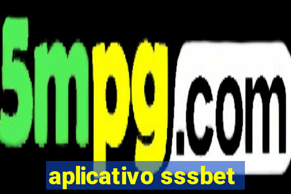 aplicativo sssbet